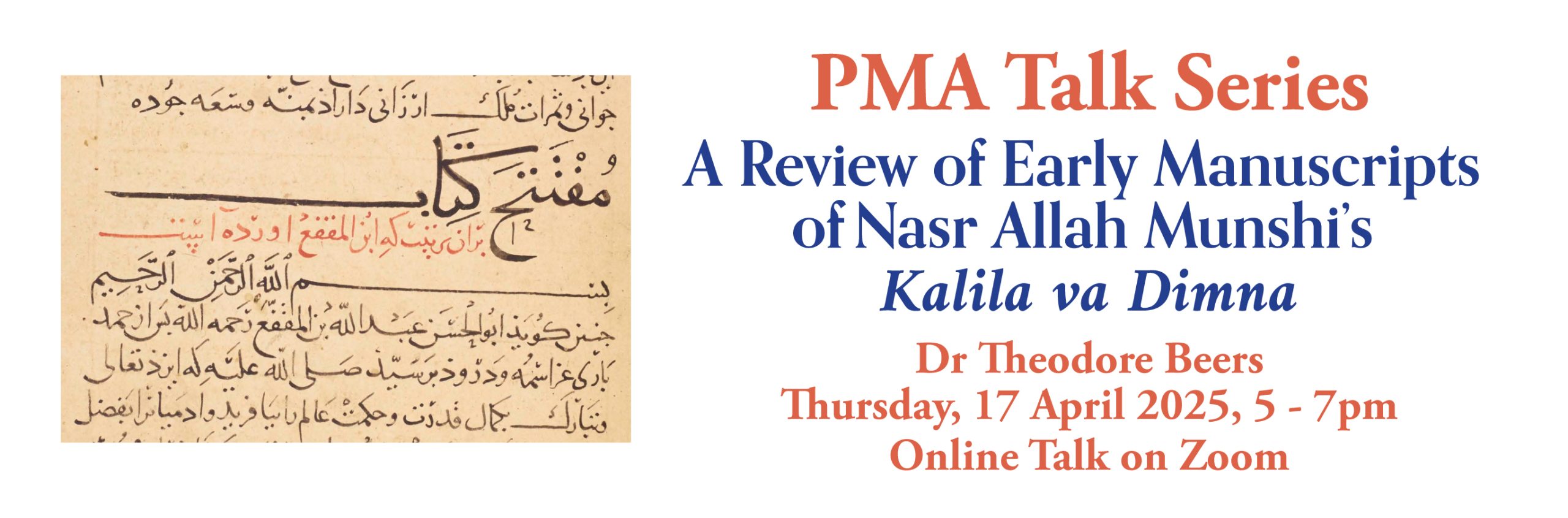 A Review of Early Manuscripts of Nasr Allah munshi’s Kalila va Dimna by Dr Theodore Beers, April 2025